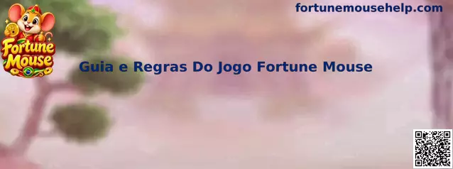 Guia e Regras Do Jogo Fortune Mouse