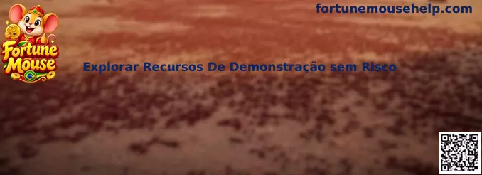 Guia para explorar recursos de demonstração do Fortune Mouse sem risco