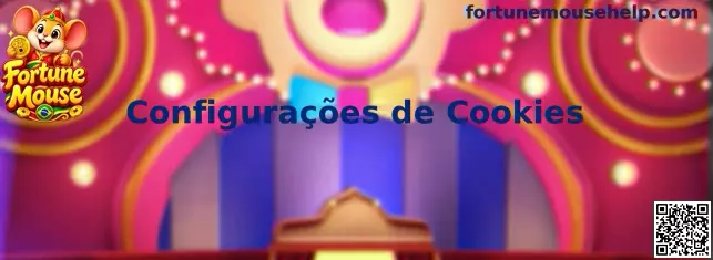 Configurações de Cookies e proteção de privacidade da Fortune Mouse