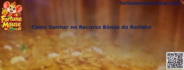Como Ganhar no Recurso Bônus do Ratinho