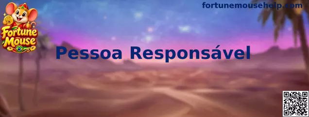 Orientações sobre pessoa responsável e jogo consciente no Fortune Mouse