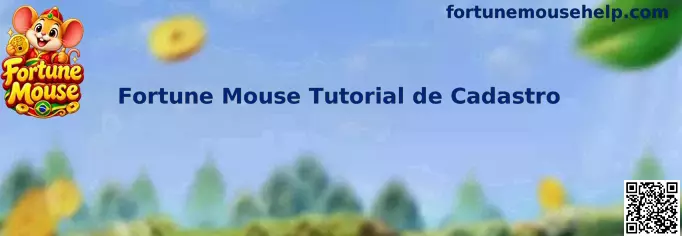 Tutorial de Cadastro Fortune Mouse